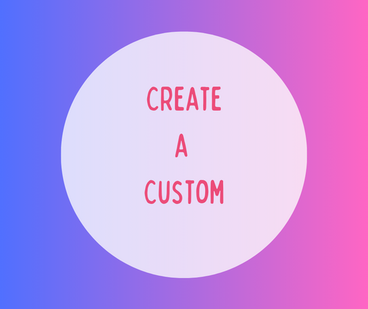 Create A Custom